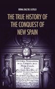 The True History of the Conquest of New Spain: The Memoirs of the Conquistador Bernal Diaz del Castillo, Unabridged Edition Vol.1-2 (en Inglés)