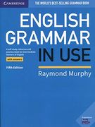 English Grammar in use Book With Answers: A Self-Study Reference and Practice Book for Intermediate Learners of English