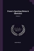 Fores's Sporting Notes & Sketches; Volume 2 (en Inglés)