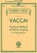 Practical Method Of Italian Singing: For High Soprano (Schirmer's Library of Musical Classics)
