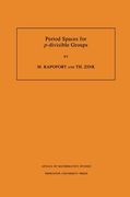 Period Spaces for "P"-Divisible Groups (Am-141) (en Inglés)