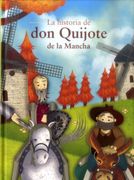 La Historia de don Quijote de la Mancha