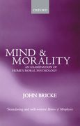 Mind and Morality: An Examination of Hume'S Moral Psychology (en Inglés)