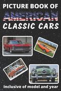 Picture Book of American Classic Cars: For Seniors with Dementia Large Print Dementia Activity Book for Car Lovers Present/Gift Idea for Alzheimer/Str (en Inglés)