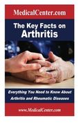 The Key Facts on Arthritis: Everything You Need to Know About Arthritis and Rheumatic Diseases (Usable Medical Information for the Patient)