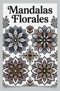 Mandalas Florales (in Spanish)