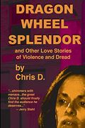 Dragon Wheel Splendor (en Inglés)