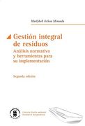 Gestión integral de residuos: Análisis normativo y herramientas para su implementación. Segunda edición (Gestión abiental, Jurisprudencia nº 5) (Spanish Edition)