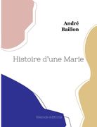 Histoire d'une Marie (en Francés)