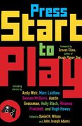 Press Start to Play: Stories (en Inglés)
