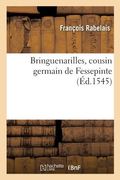 Bringuenarilles, Cousin Germain de Fessepinte (en Francés)