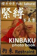 Restraint: KINBAKU photo book (en Inglés)