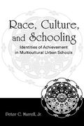 race, culture, and schooling: identities of achievement in multicultural urban schools (en Inglés)