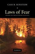 Laws of Fear Paperback: Beyond the Precautionary Principle (The Seeley Lectures) 