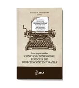En sus propias palabras. Conversaciones sobre filosofia del derecho contemporanea