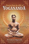 Stories From the Life of Yogananda: Wisdom Stories, Volume 3 (en Inglés)