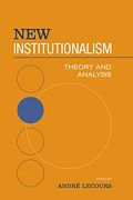 new institutionalism,theory and analysis