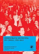 democracia municipal en chile, 1992 - 2012