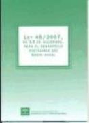 Ley 45/2007 , de 13 de diciembre para el desarrollo sostenible del medio rural