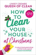 How to Clean Your House at Christmas (en Inglés)