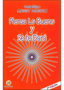 Piensa lo Bueno y se te Dara