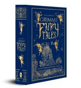 The Complete Grimms' Fairy Tales (Deluxe Hardbound Edition) (Hardback or Cased Book)