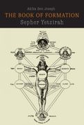 Sefer Yetzirah: The Book of Formation (en Inglés)
