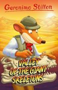 Valley of the Giant Skeletons: 2 (Geronimo Stilton - Series 4) 