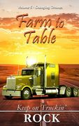 The Farm to Table Series: Keep on Truckin' Volume 5: Changing Thrones (en Inglés)