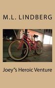 Joey"s Heroic Venture (en Inglés)
