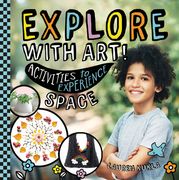 Explore with Art! Activities to Experience Space (en Inglés)