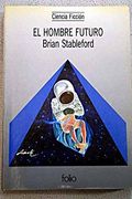 El Hombre Futuro (Spanish Edition)