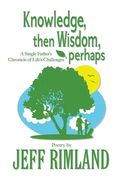 Knowledge then Wisdom, perhaps (en Inglés)