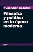 Filosofía y Política en la Época Moderna (Analisis y Critica)