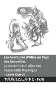 Les Aventures D'alice au Pays des Merveilles (en Italiano)