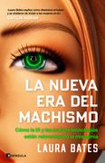 La nueva era del machismo. Cómo la IA y las nuevas tecnologías están reinventando la misoginia (in Español,)