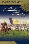 The Canadian Theater 1814 (en Inglés)