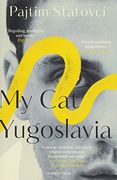 My Cat Yugoslavia (en Inglés)