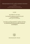 Entwicklung der Regionalstruktur und Terms of Trade im Außenhandel der Bundesrepublik Deutschland mit Textilgütern (Forschungsberichte des Landes Nordrhein-Westfalen) (German Edition)