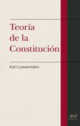 Teoría de la Constitución - Karl Loewenstein - Libro Físico - Karl Loewenstein - Ariel