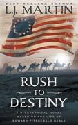 Rush to Destiny (en Inglés)