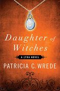 daughter of witches: a lyra novel (en Inglés)