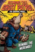 Beware the Werewolf The Graphic Novel (en Inglés)