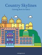 Country Skylines Coloring Book for Kids 2 (en Inglés)