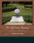 the golf course mystery (en Inglés)