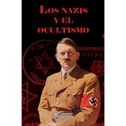 Los nazis y el ocultismo