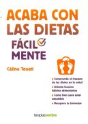 Acaba con las Dietas Facilmente (in Spanish)