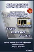 Serás Por Siempre El Rayo Que No Cesa: Es Mi Homenaje Al Más Grande Poeta de Todos Los Tiempos