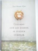 Cuidado con los Deseos, se Pueden Cumplir