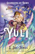 Guardians of Dawn: Yuli (Guardians of Dawn, 3) (en Inglés)